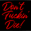 Thumbnail: Don't Fuckin' Die! Air Cleaner Insert Several designs available