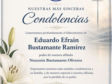 Nota de Condolencias a nuestra afiliada Neucenis Bustamante