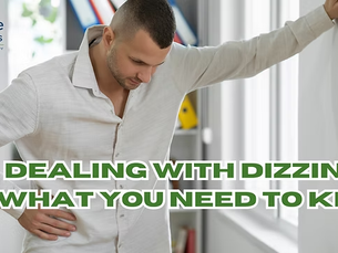 Dealing with Dizziness: What You Need to Know