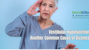 Vestibular Hypofunction: Another Common Cause of Dizziness