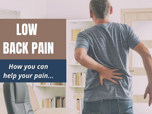 Low Back Pain: How You Can Help Your Pain