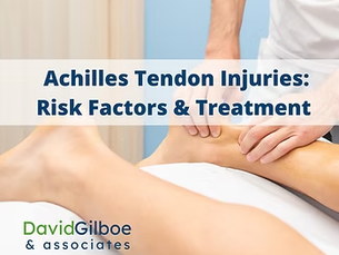 Achilles Tendon Injuries: Risk Factors & Treatment