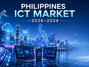 Philippines ICT Market Report 2026–2034