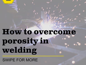 How to overcome porosity in welding