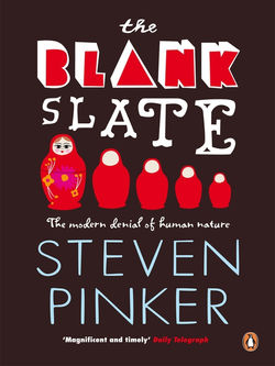The Blank Slate. Steven Pinker