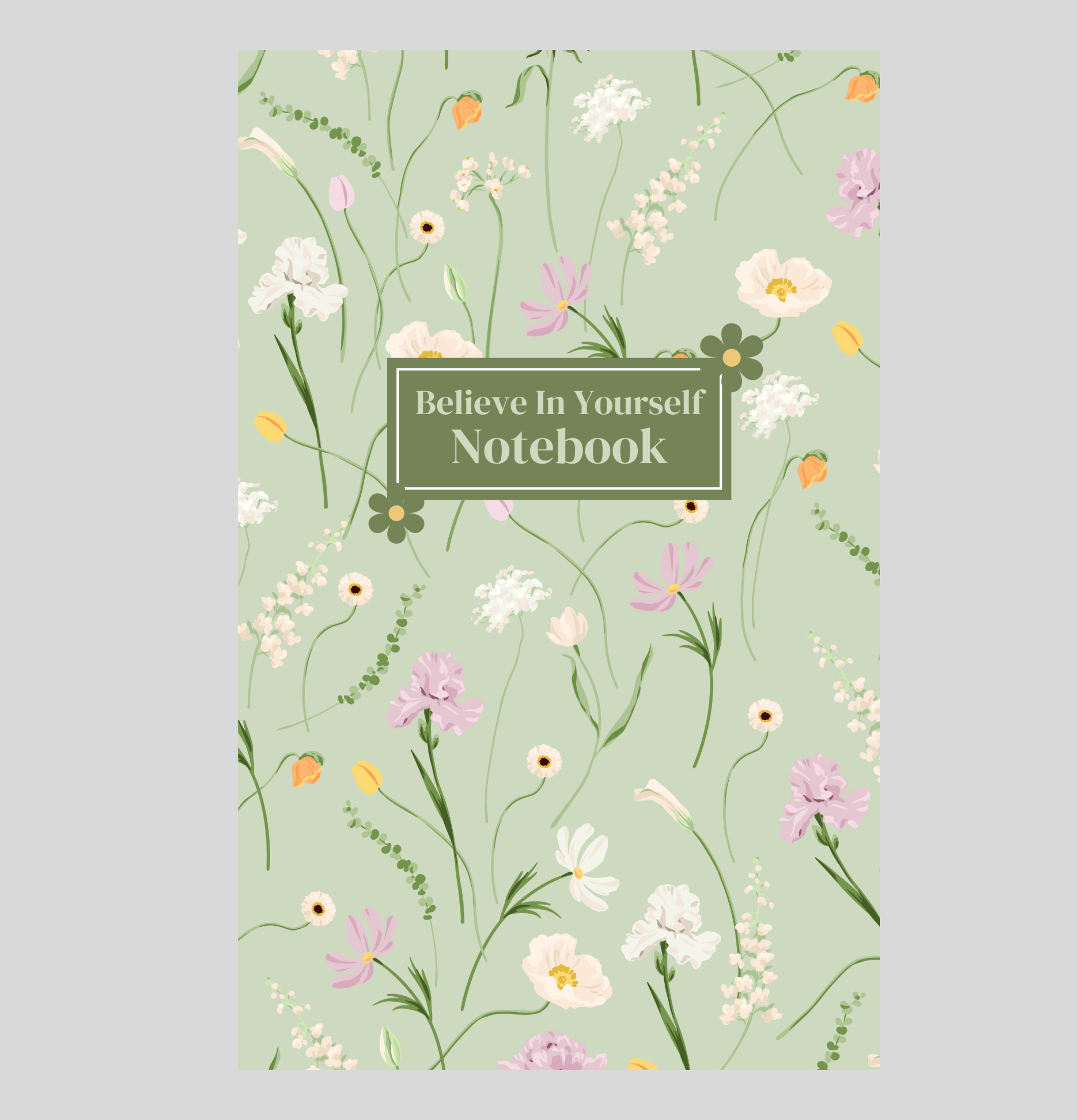 BELIEVE IN YOURSELF NOTEBOOK with quotes