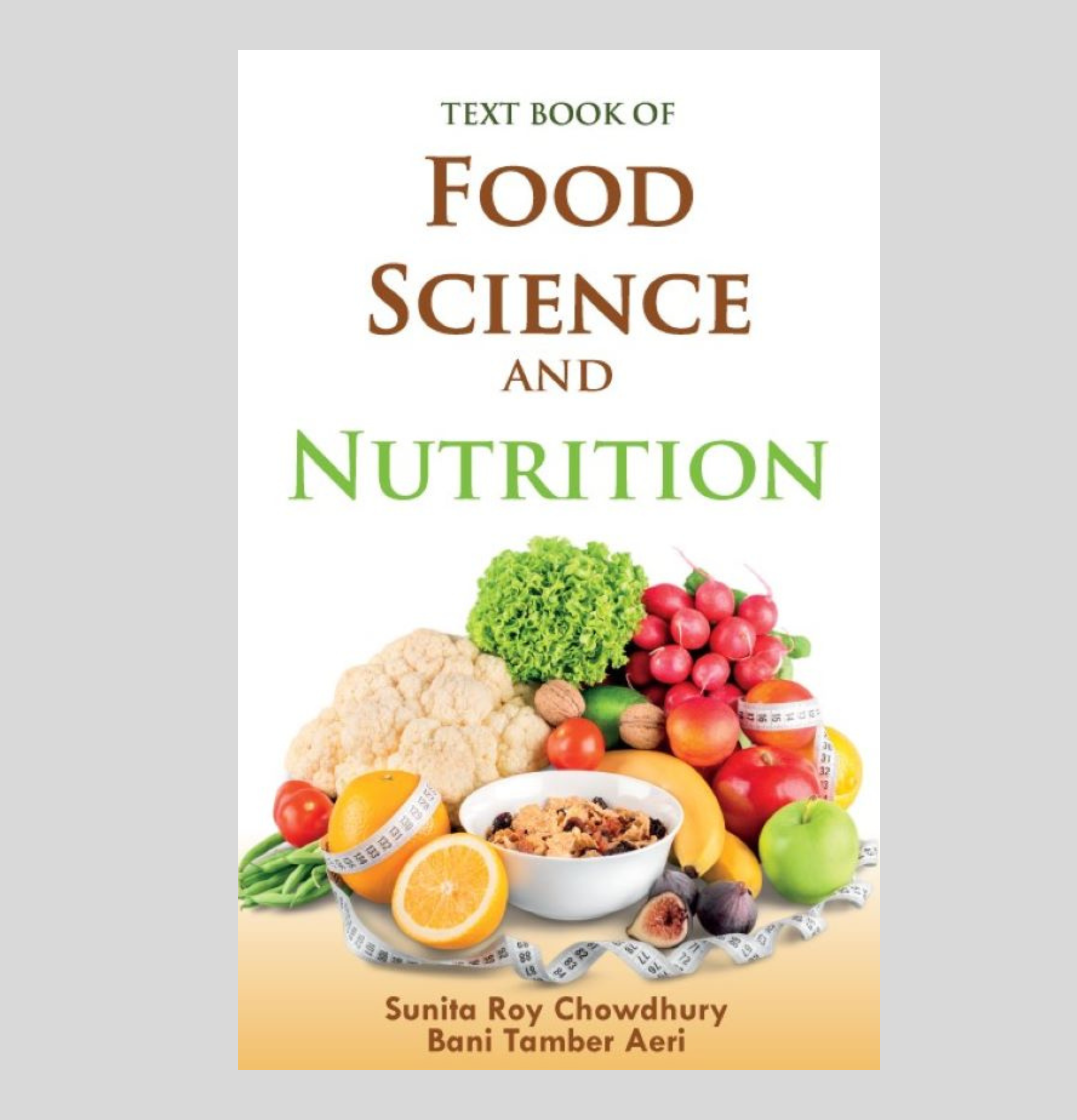 TEXTBOOK OF FOOD SCIENCE AND NUTRITION
