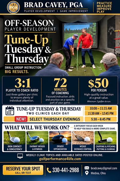Off-season Tune-Up Tuesday and Thursday golf clinics with Brad Cavey, PGA. Small-group coaching for three golfers, with weekly topics and online booking.