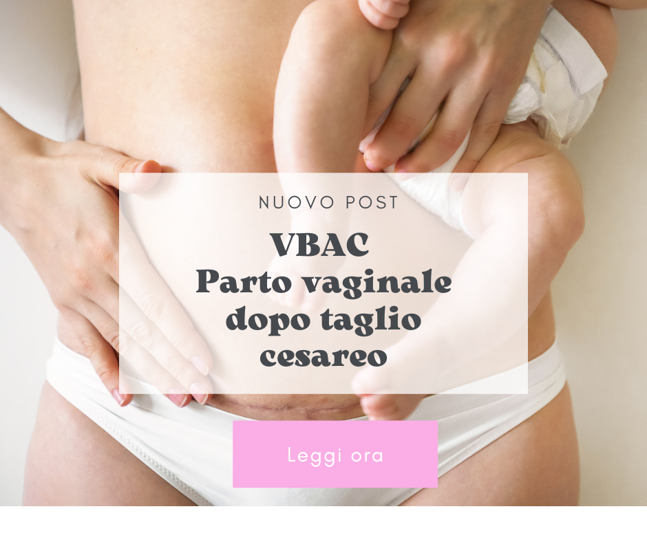 VBAC: parto vaginale dopo cesareo, tutto quello che c'è da sapere