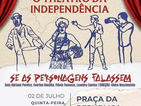 Espetáculo valenciano sobre a Independência será apresentado na Praça da República
