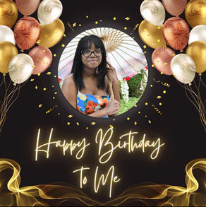 Happy Birthday To Me