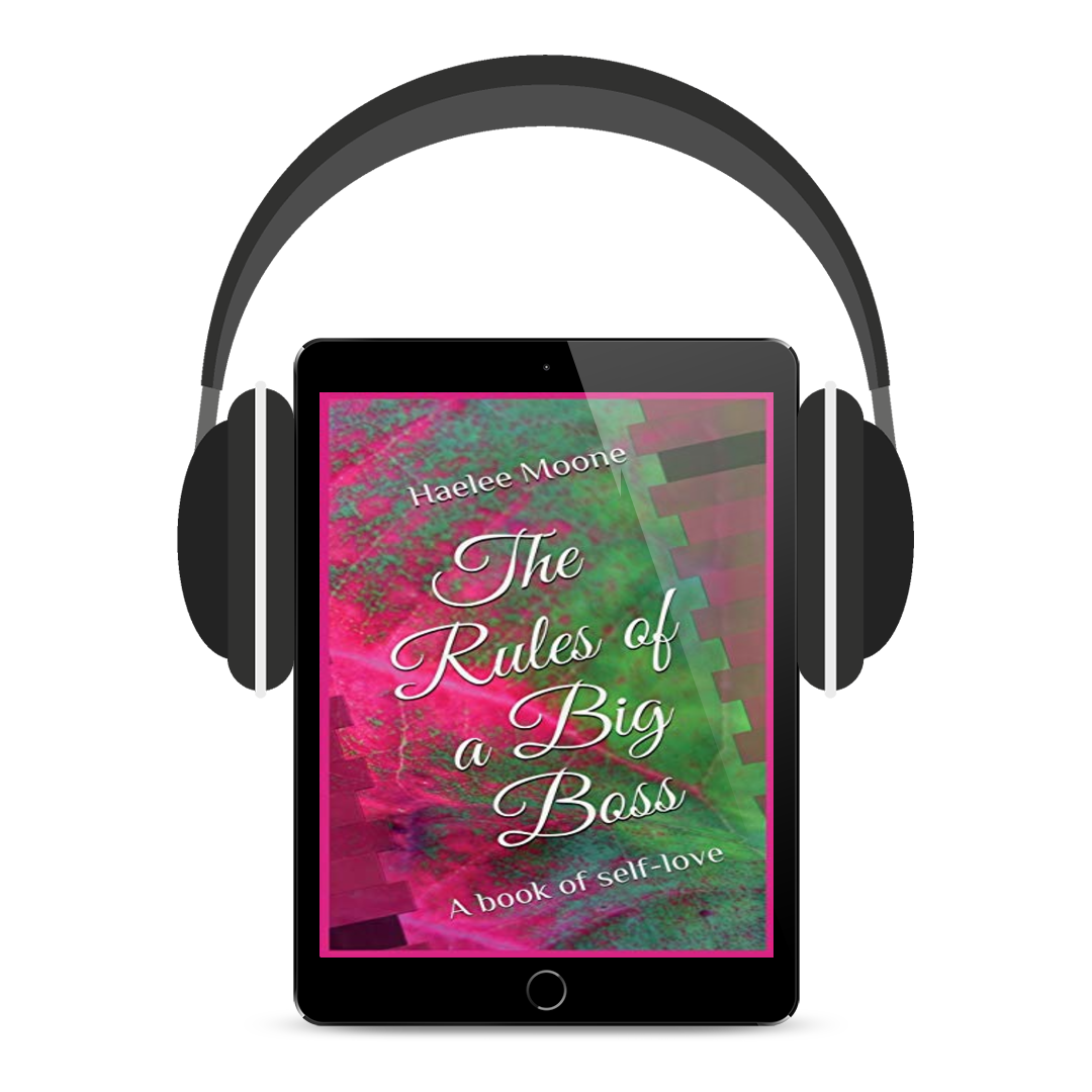 The Rules of a Big Boss: A book of self-love eBook/Audiobook