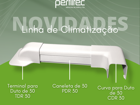 A Perfiltec está com Novidades!