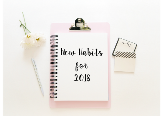 My Habits for the New Year 2018