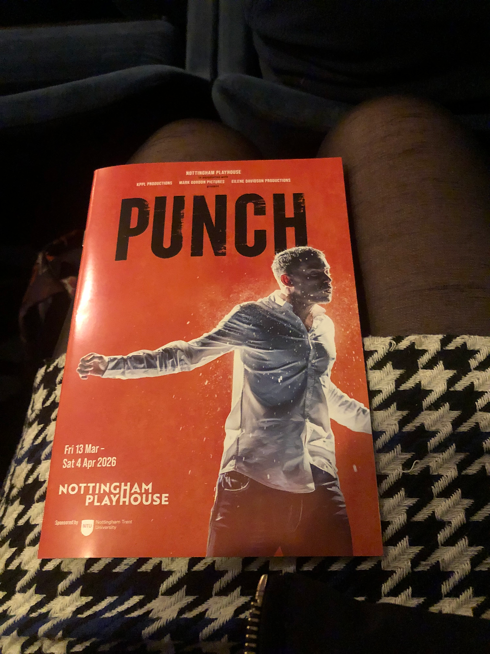 Punch: The Play That Put Nottingham On The Map! 😊❤️🎭