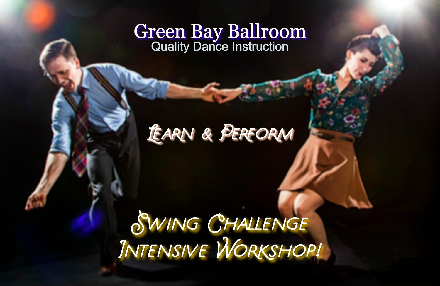 Swing & Jive Challenge Learn & Perform! Green Bay Ballroom