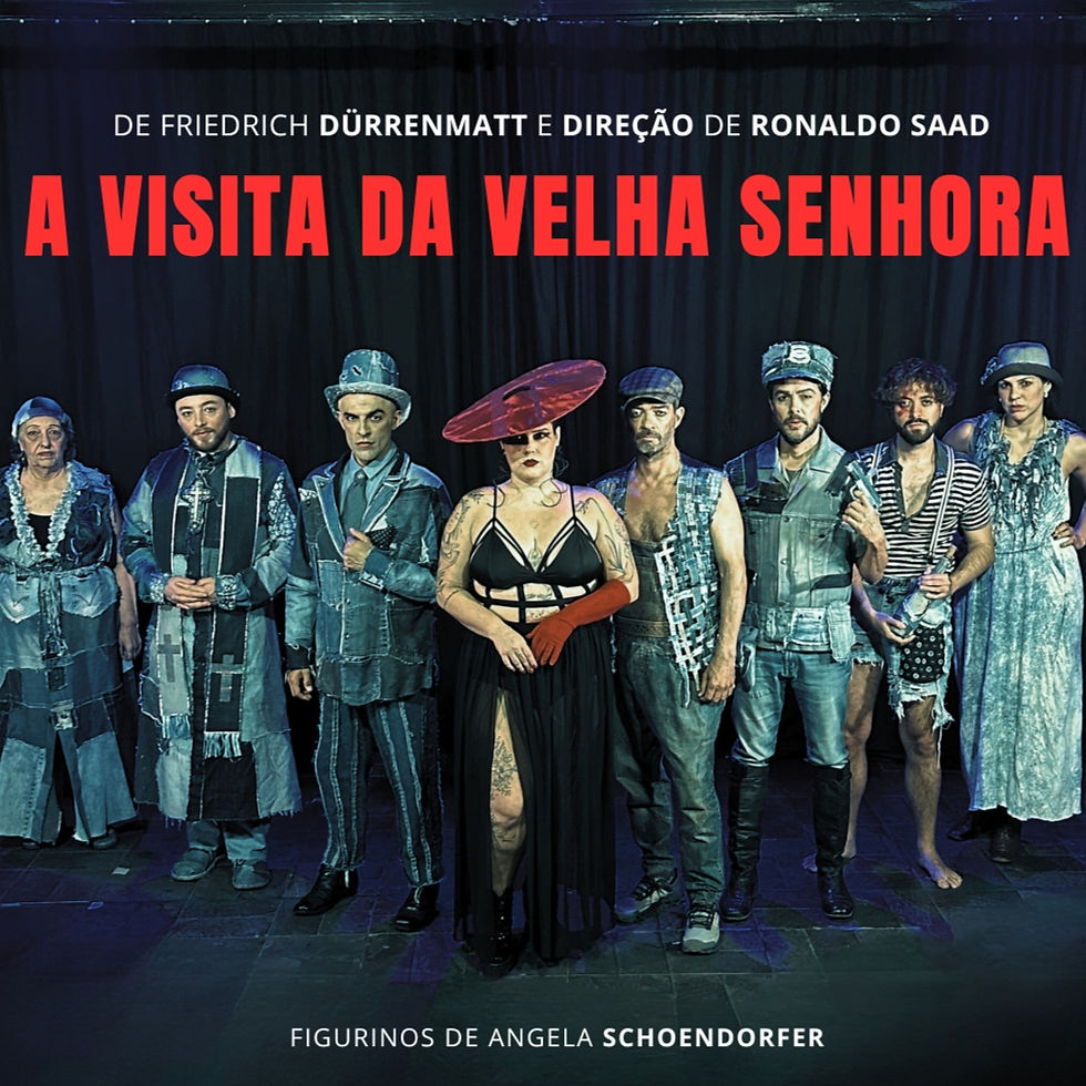 26/07 - SÁBADO - "A VISITA DA VELHA SENHORA" ÀS 20H