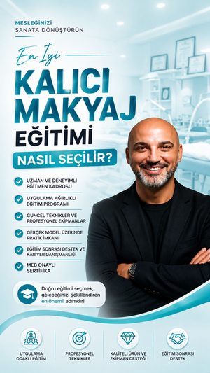 En İyi Kalıcı Makyaj Eğitimi Nasıl Seçilir ?