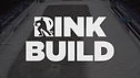 Rink Build.png