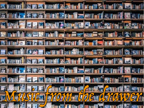 MUSIC FROM THE DRAWER