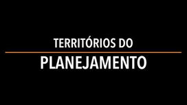 Mini-doc “Territórios do Planejamento”