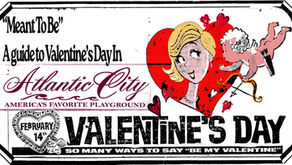 Meant to Be: Valentine’s Weekend in Atlantic City
