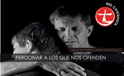 PERDONAR A LOS QUE NOS OFENDEN