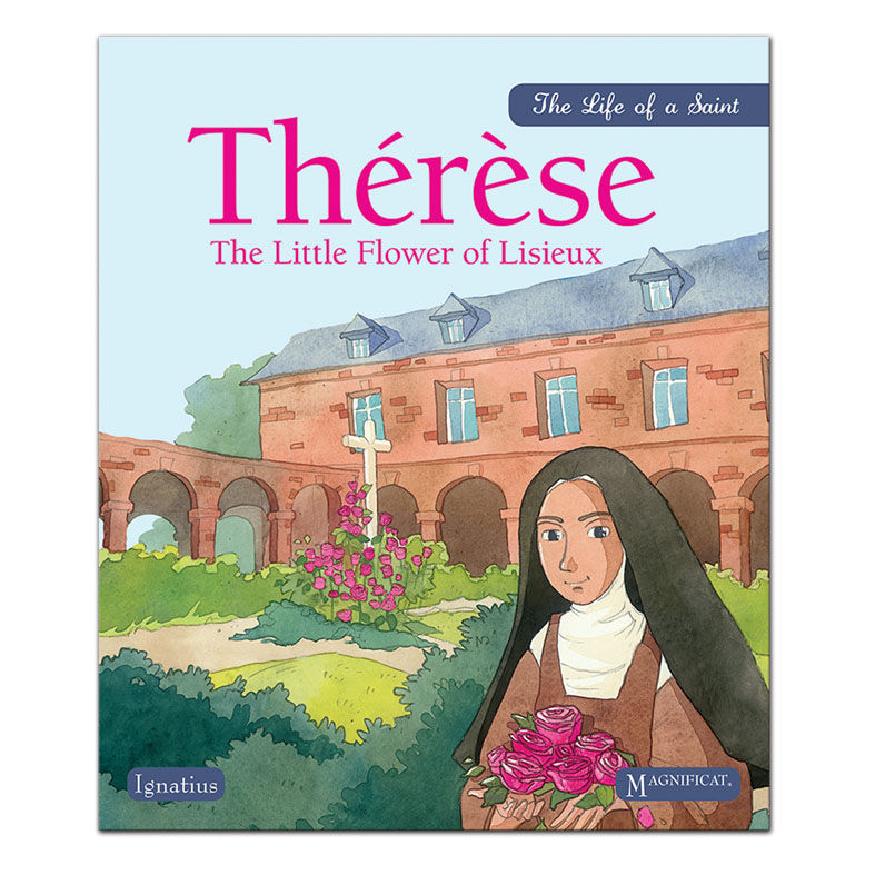 Thérèse: The Little Flower of Lisieux