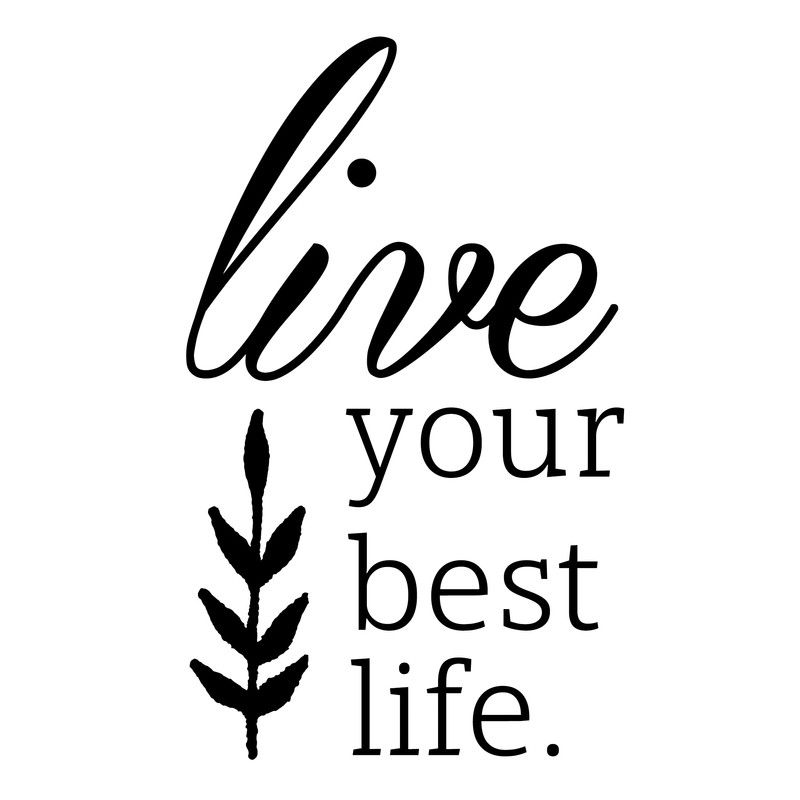 Live Your Best Life