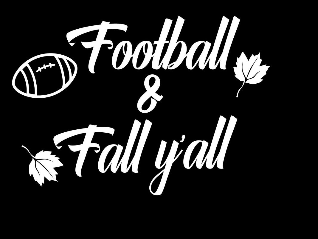 Football And Fall Y'all