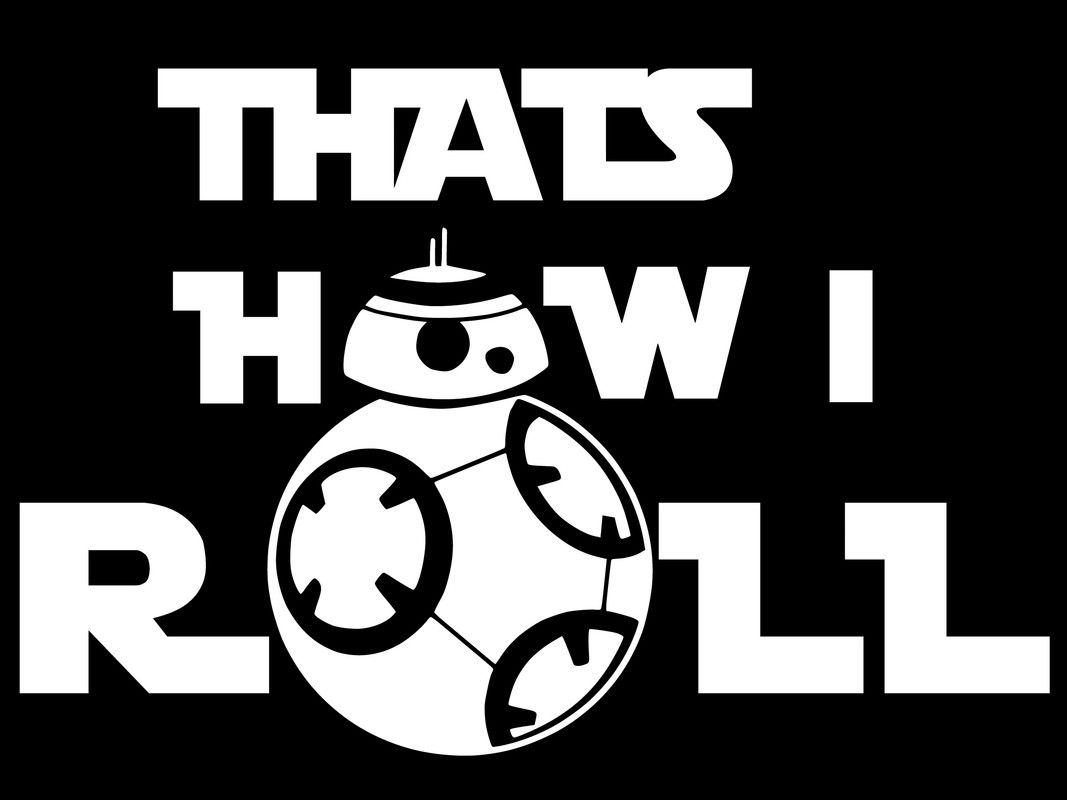 That's How I Roll Droid