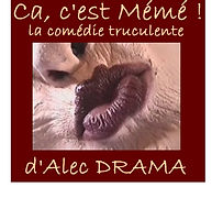 Ca, c'est Mémé ! Comédie désopilante d'Alec Drama