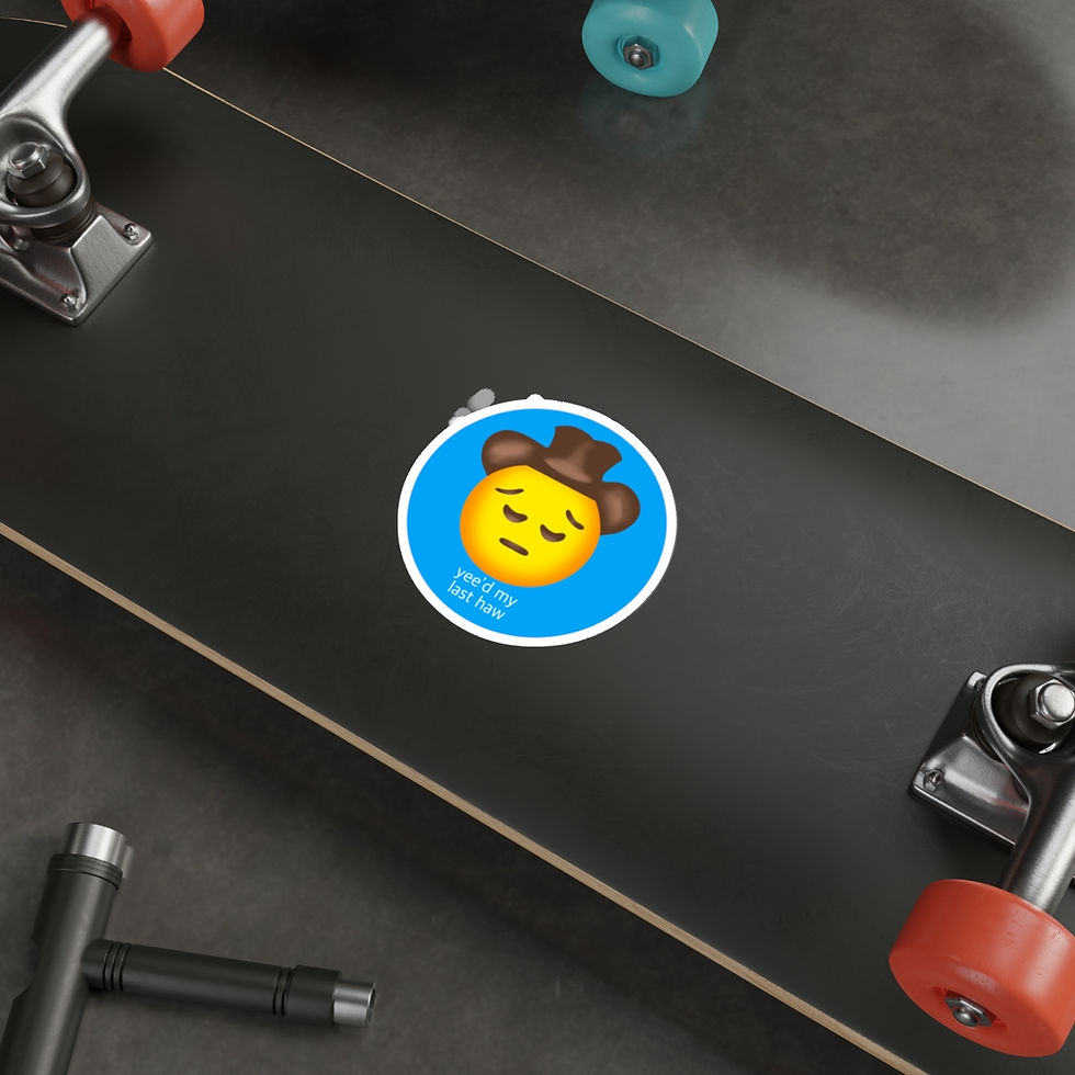 Thumbnail: sticker of the sad emoji wearing a cowboy had that reads "yee'd my last haw"