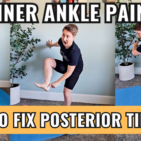 Inner Ankle Pain while Running: How to Fix Posterior Tibialis Tendinopathy in Marathoners