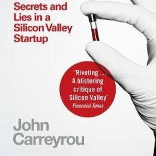 Book Cover Bad Blood Secrets and Lies in a Silicon Valley Startup