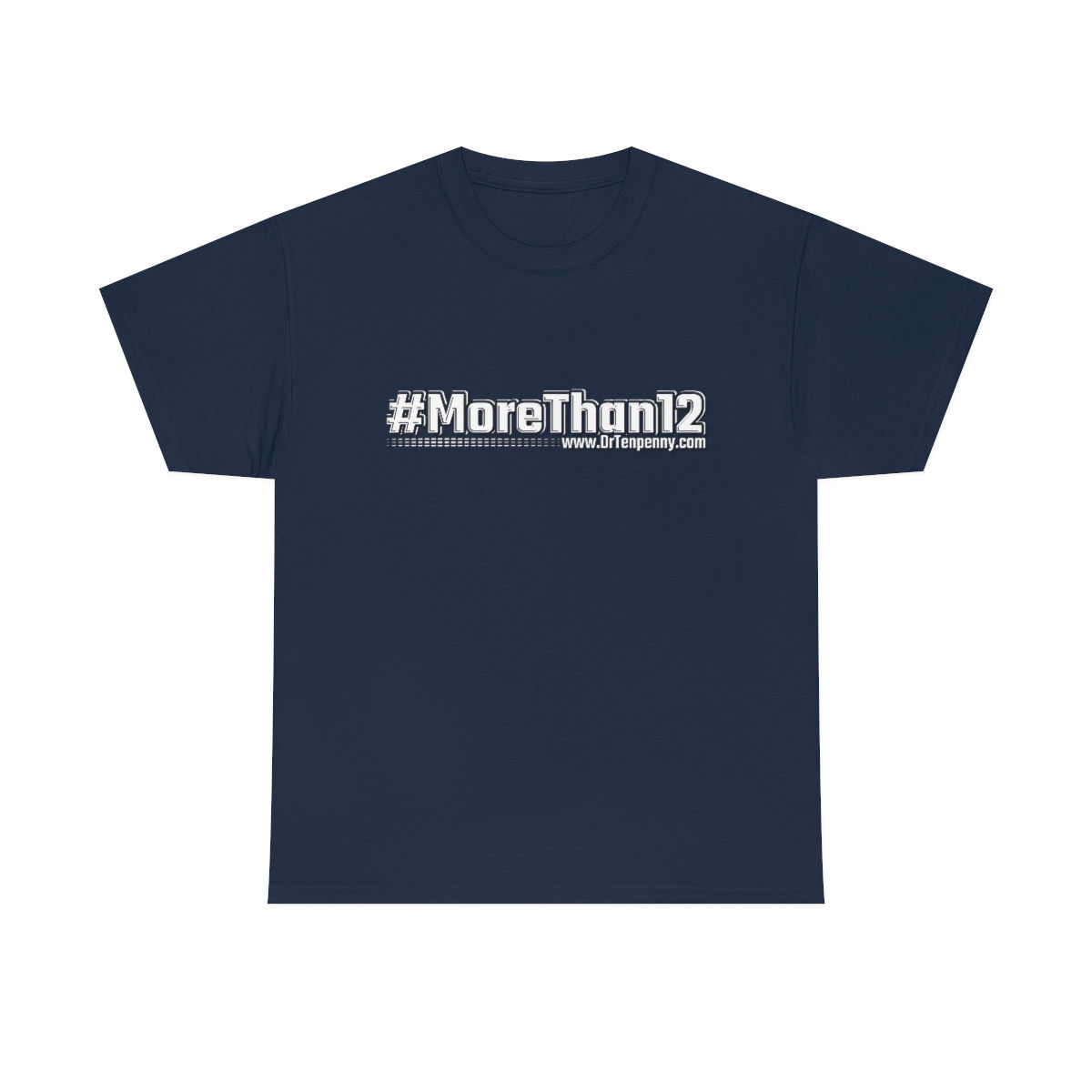 More Than 12 T-shirt
