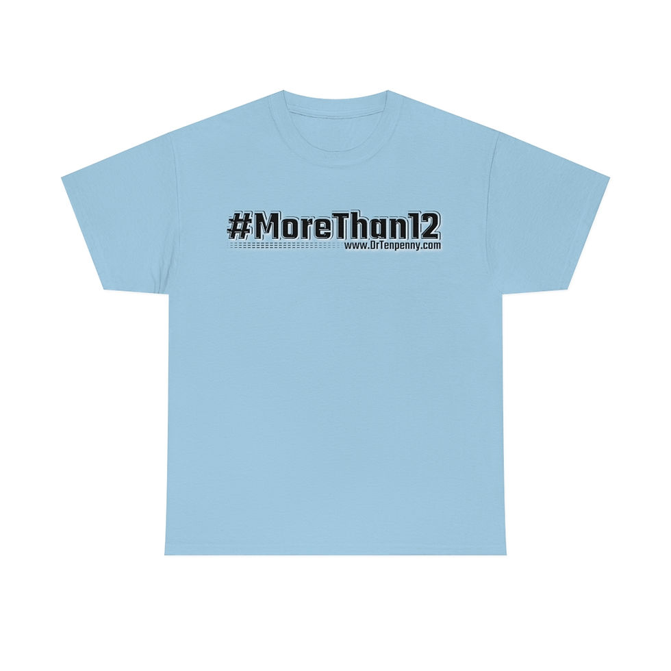 Thumbnail: More Than 12 T-shirt