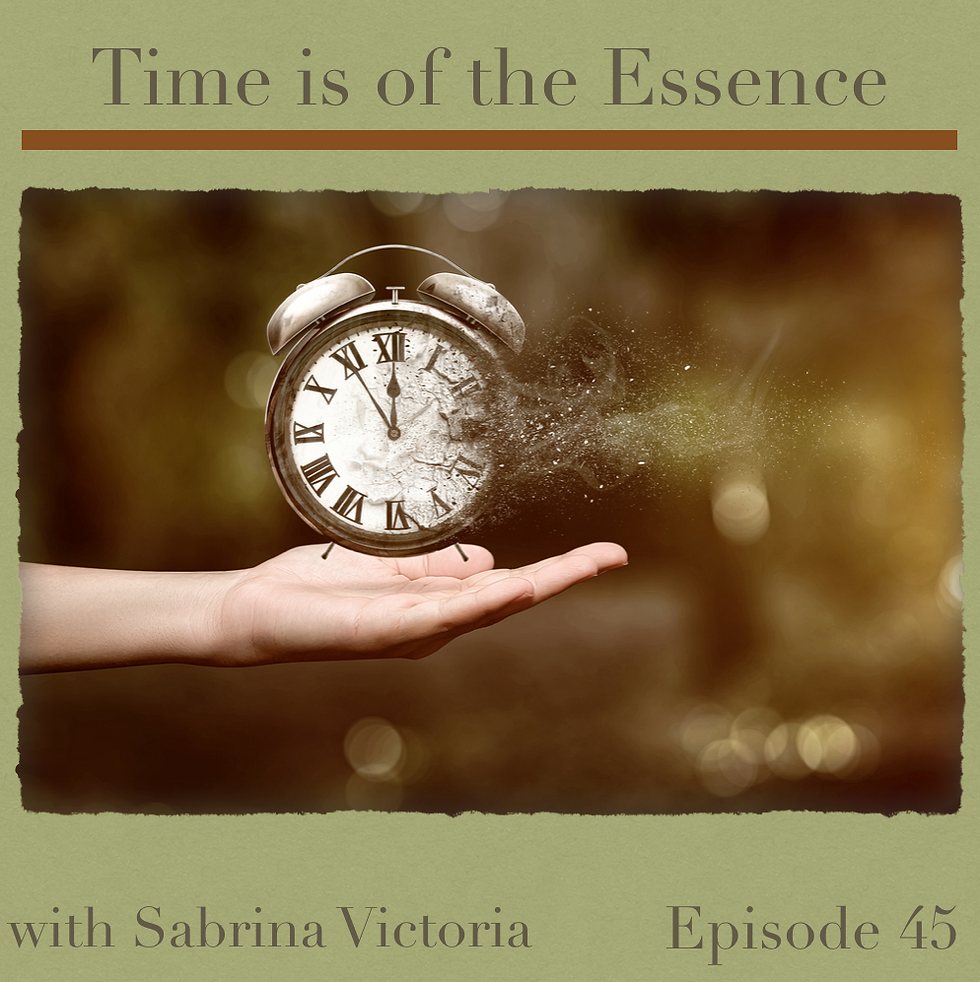 Time is of the Essence