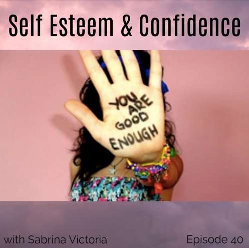 self esteem blog with sabrina victoria