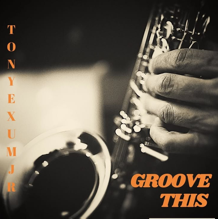 The Official Online Home of Saxophonist Tony Exum Jr – Welcome to the Official Site of Ton