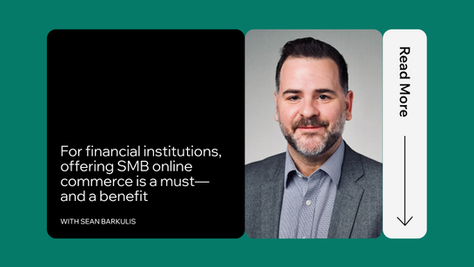 For acquiring banks and merchant acquirers, offering SMB online commerce is a must—and a benefit