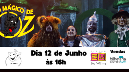 O Mágico de Óz - Cia Tearte  12/06/22