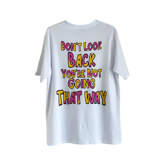 Don't Look Back Pamuklu T-Shirt