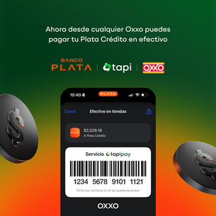 Banco Plata y OXXO: Cómo depositar y pagar en efectivo a través de tapi