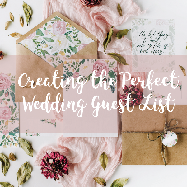 Bridal Helpline_Creating The Perfect Wedding Guest List
