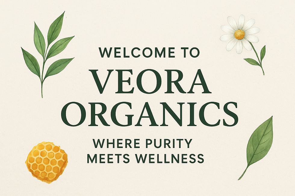 🌸 A New Beginning for Natural Living with Veora Organics