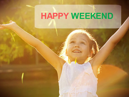 Happy Weekend