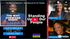 The Way Forward Ep 4 – Standing Up for Our People