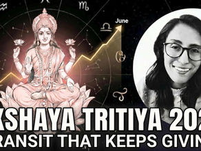 Akshaya tritiya transit April to June blessings