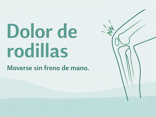 Ilustración minimalista en tonos turquesa sobre dolor de rodillas: rodilla destacada con símbolo de molestia y texto “Dolor de rodillas”.